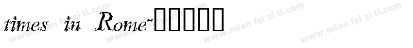times in Rome字体转换